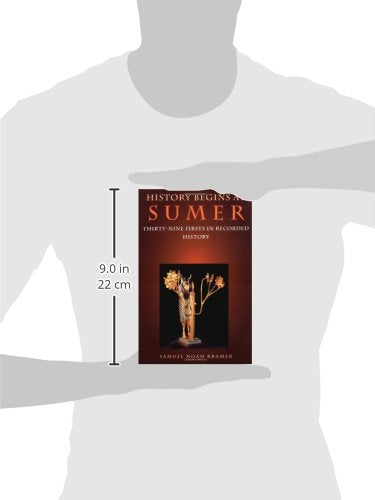 History Begins at Sumer: Thirty-Nine Firsts in Recorded Hist