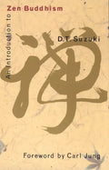 An Introduction to Zen Buddhism - Paperback