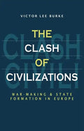 The Clash of Civilizations - Hardcover